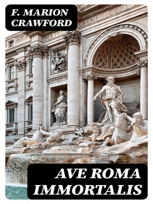 cover image of Ave Roma Immortalis